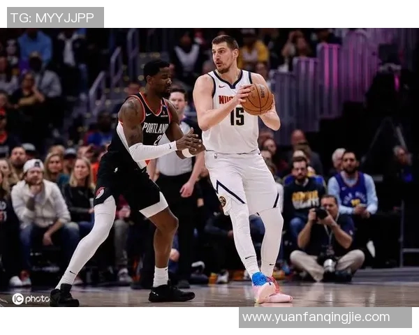 掘金与开拓者精彩对决集锦回顾展现篮球魅力与团队协作精神